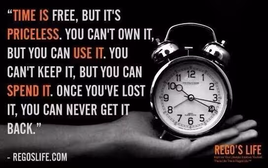 Time – it’s free, but it’s priceless!